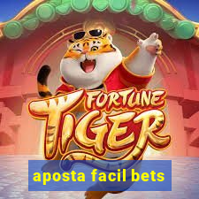 aposta facil bets